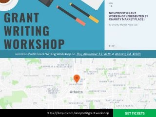 https://tinyurl.com/nonprofitgrantworkshop
Join Non Profit Grant Writing Workshop on Thu, November 15, 2018 at Atlanta, GA 30303
GET TICKETS
 