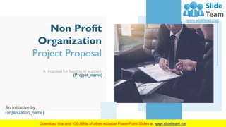 An initiative by
(organization_name)
Non Profit
Organization
Project Proposal
A proposal for funding to support-
(Project_name)
 