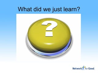 What did we just learn?
 