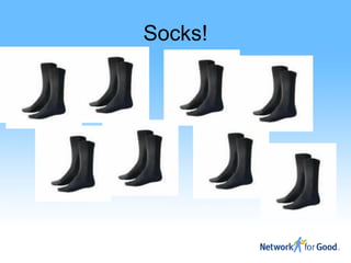Socks!
 
