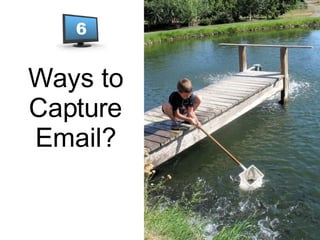 Ways to Capture Email? Flickr: bqw 
