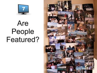 Are People Featured? Flickr: Andrei Z 