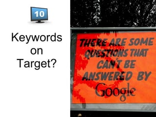 Keywords on Target? Flickr: bqw 