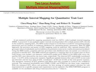Two Locus Analysis
Multiple Interval Mapping(MIM)
 