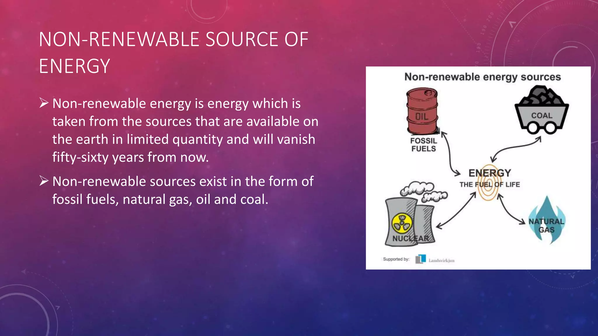 Non renewable source of energy | PPTX