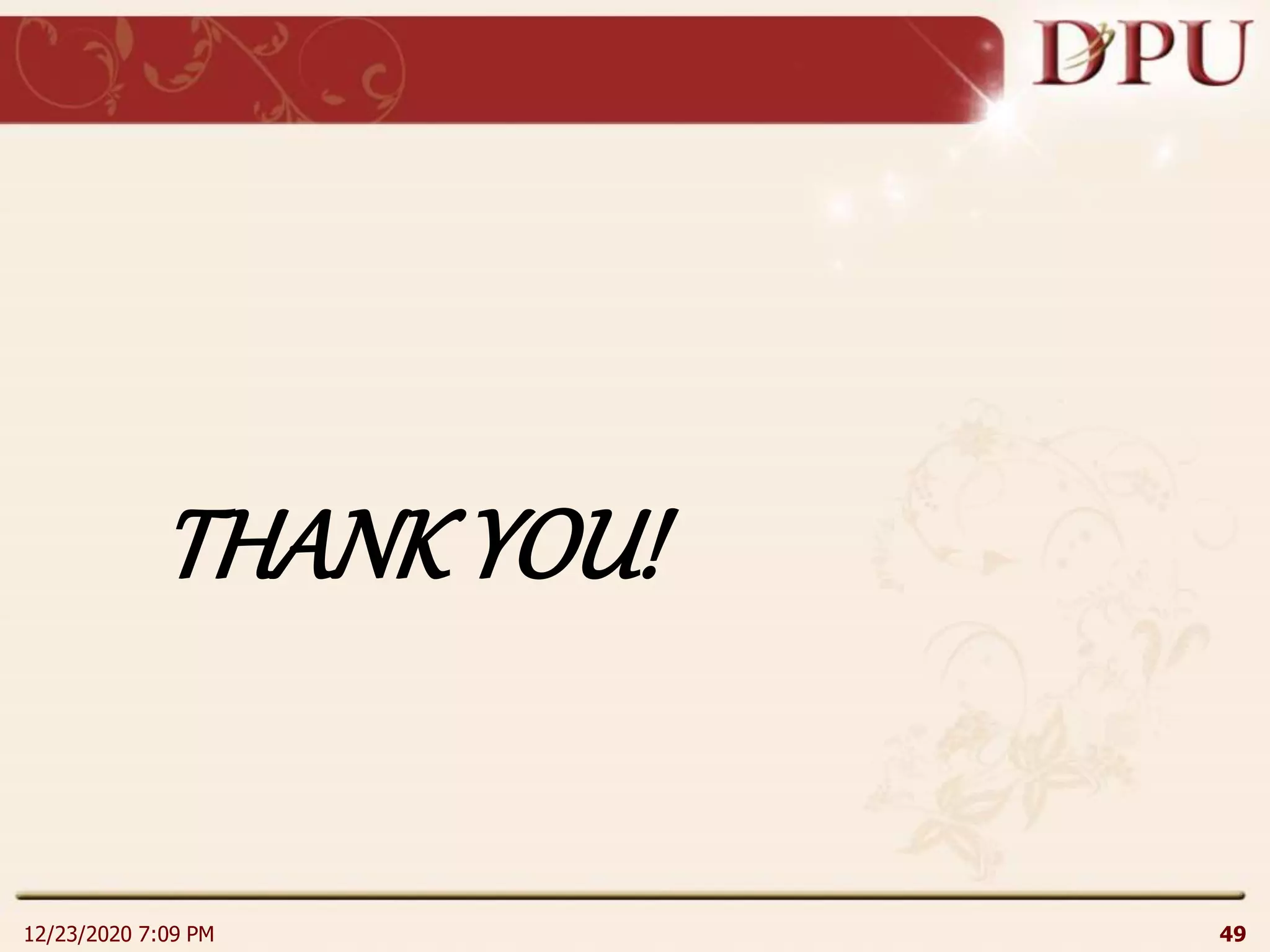 12/23/2020 7:09 PM 49
THANKYOU!
 