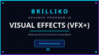 Brilliko Advance Program in Visual Effects: Master Cinematic VFX Skills ...
