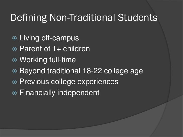 The NonTraditional Student Difference