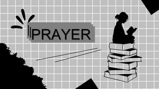 PRAYER
PRAYER
PRAYER
 