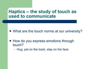 Touch In Communication Non verbal communication | PPT