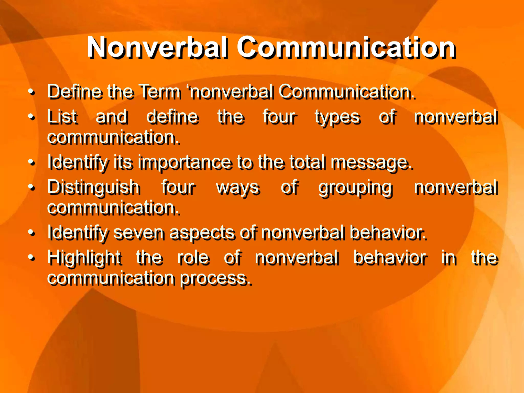 Nonverbal Communication ppt Nonverbal Communication ppt