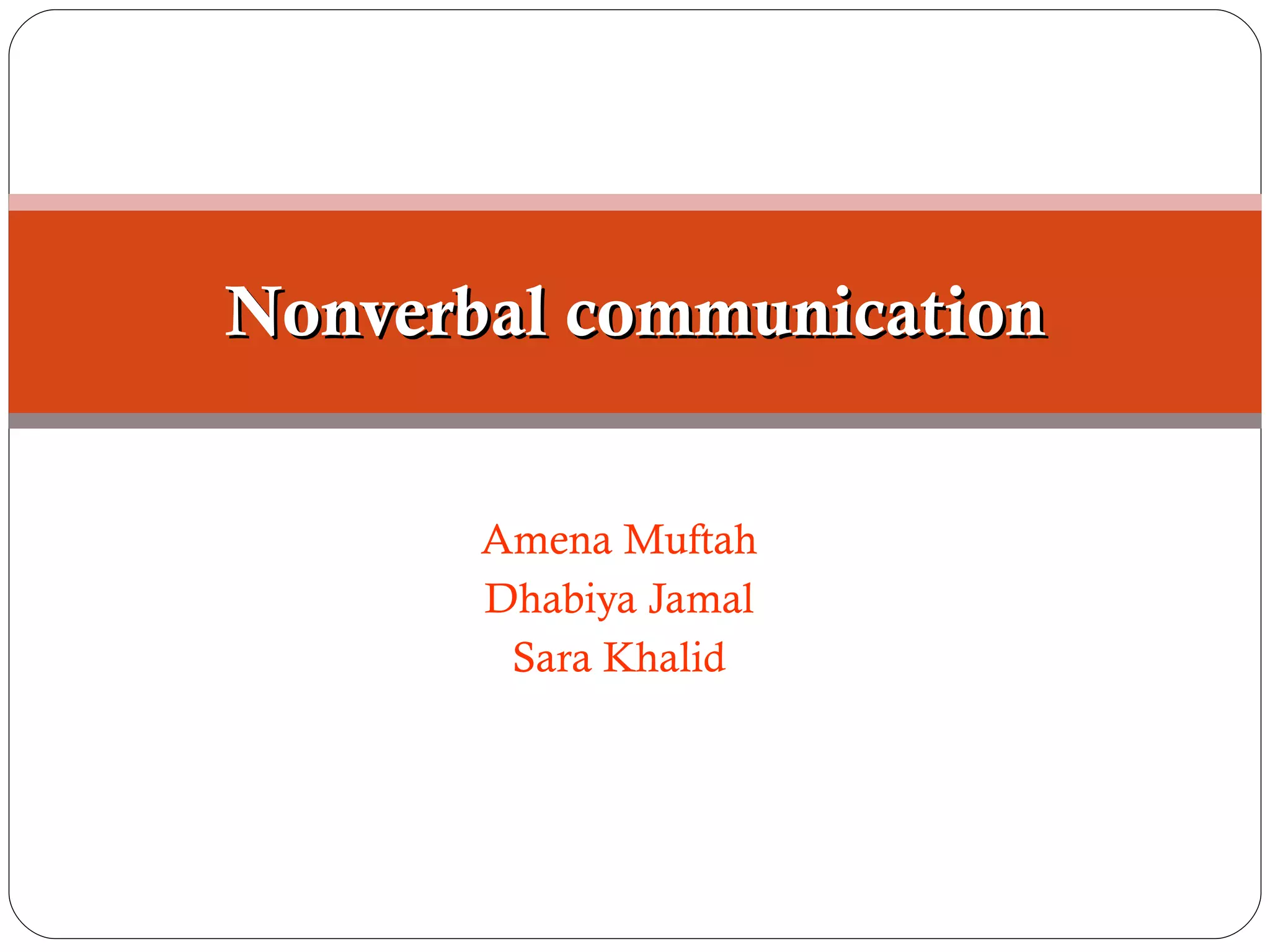 Nonverbal communication final | PPT