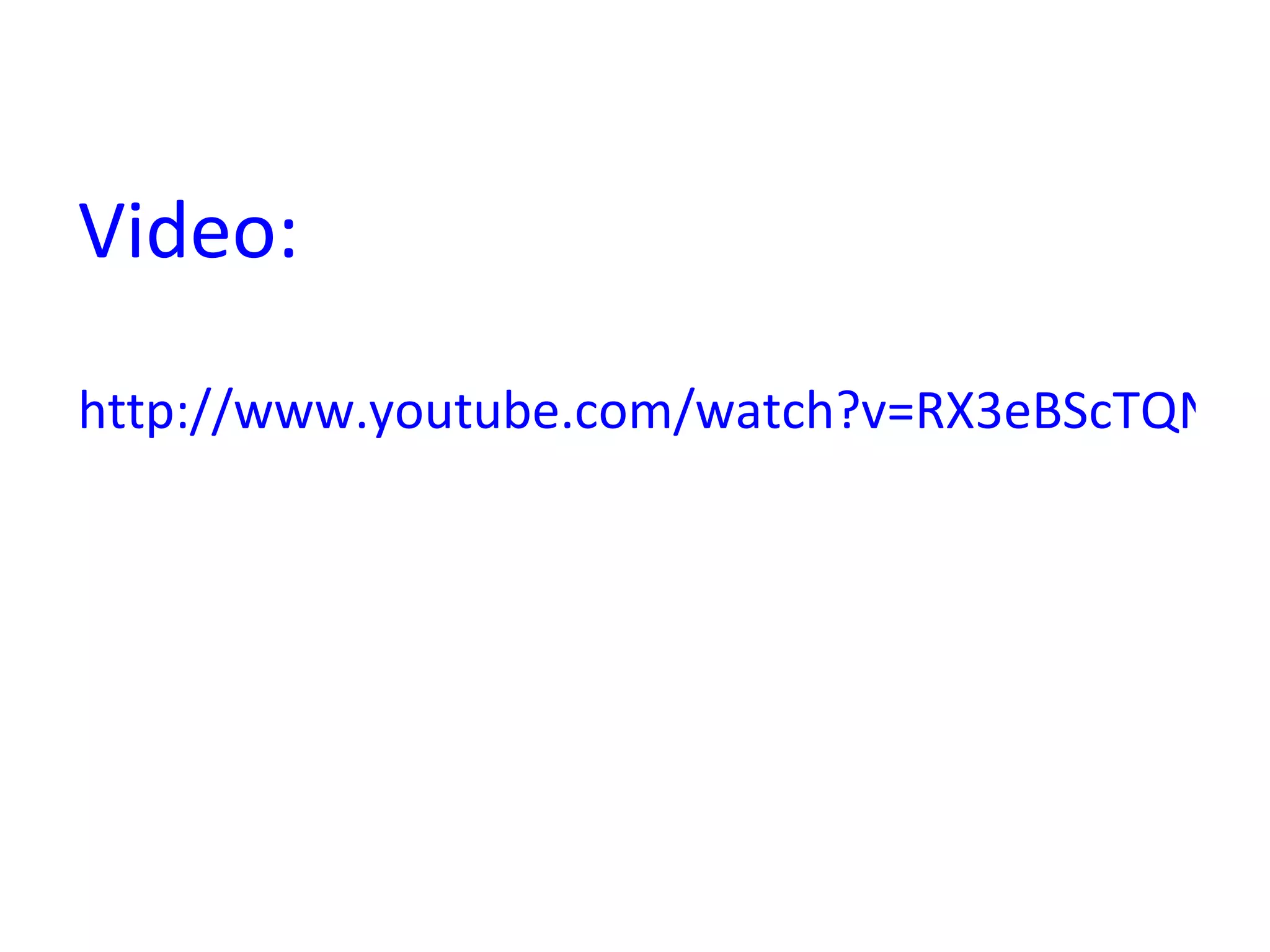 Video:  http://www.youtube.com/watch?v=RX3eBScTQNQ   