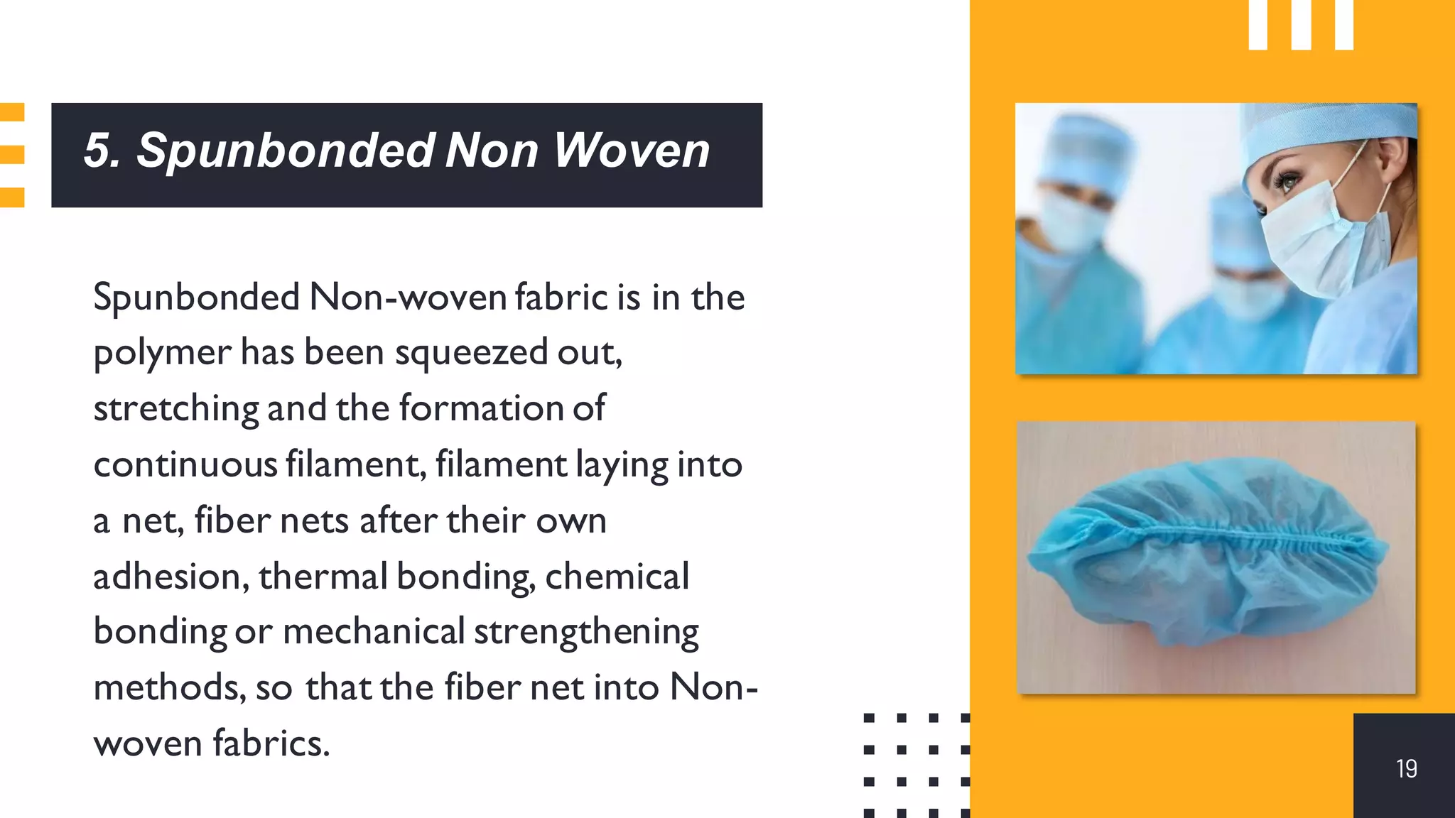 Non woven fabrics - Non woven technology