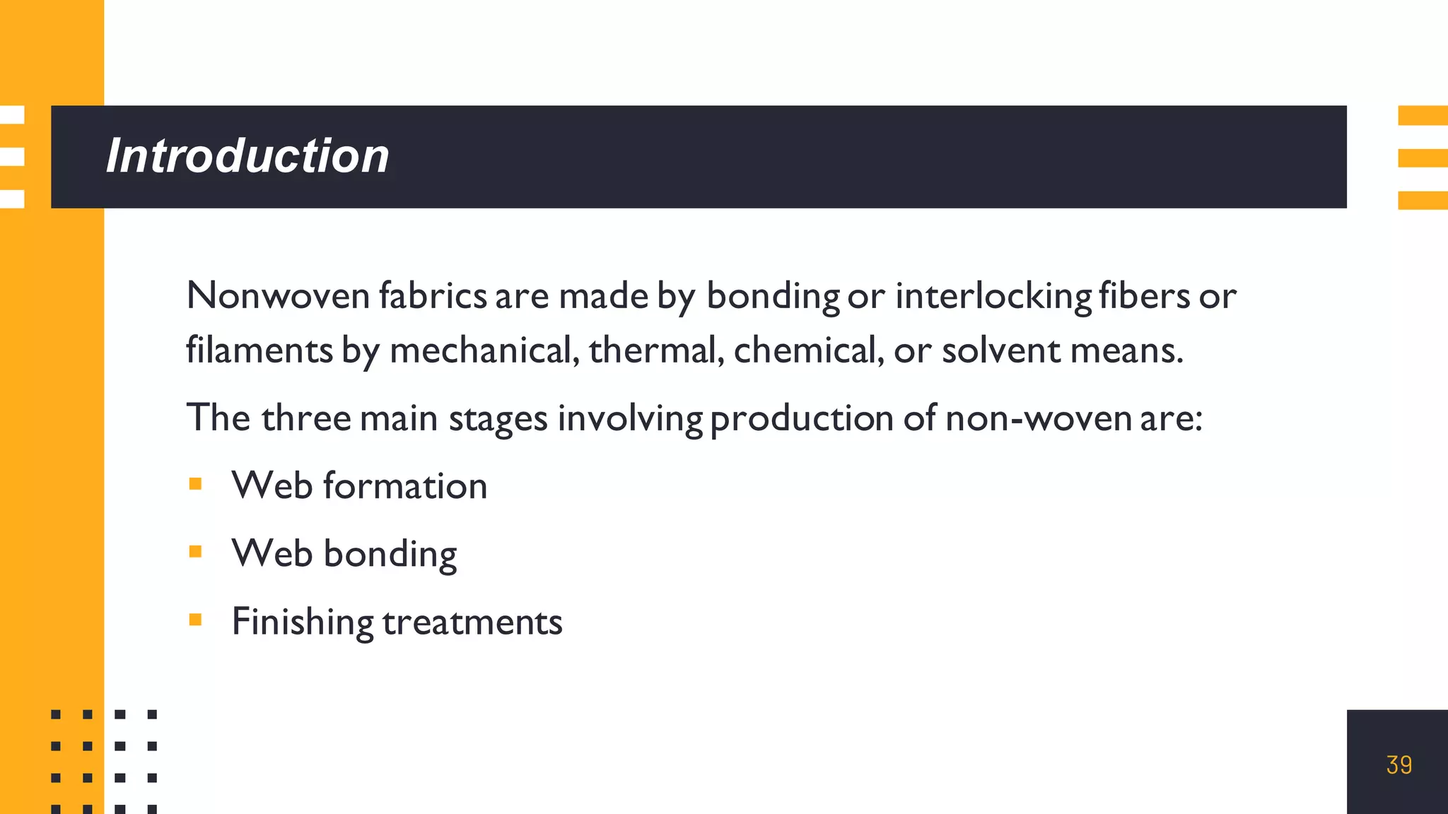 Non woven fabrics - Non woven technology