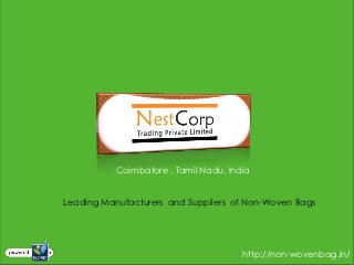 Coimbatore , Tamil Nadu, India


Leading Manufacturers and Suppliers of Non-Woven Bags




                                       http://non-wovenbag.in/
 