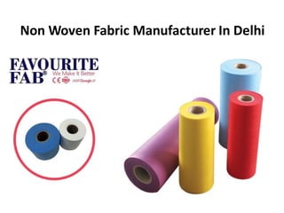 Non Woven Fabric Manufacturer In Delhi
 
