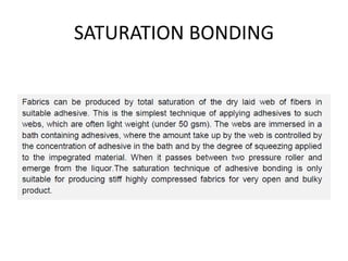 SATURATION BONDING
 
