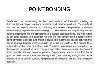 POINT BONDING
 