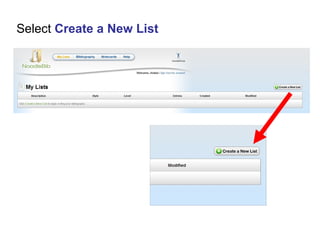 Select  Create a New List 