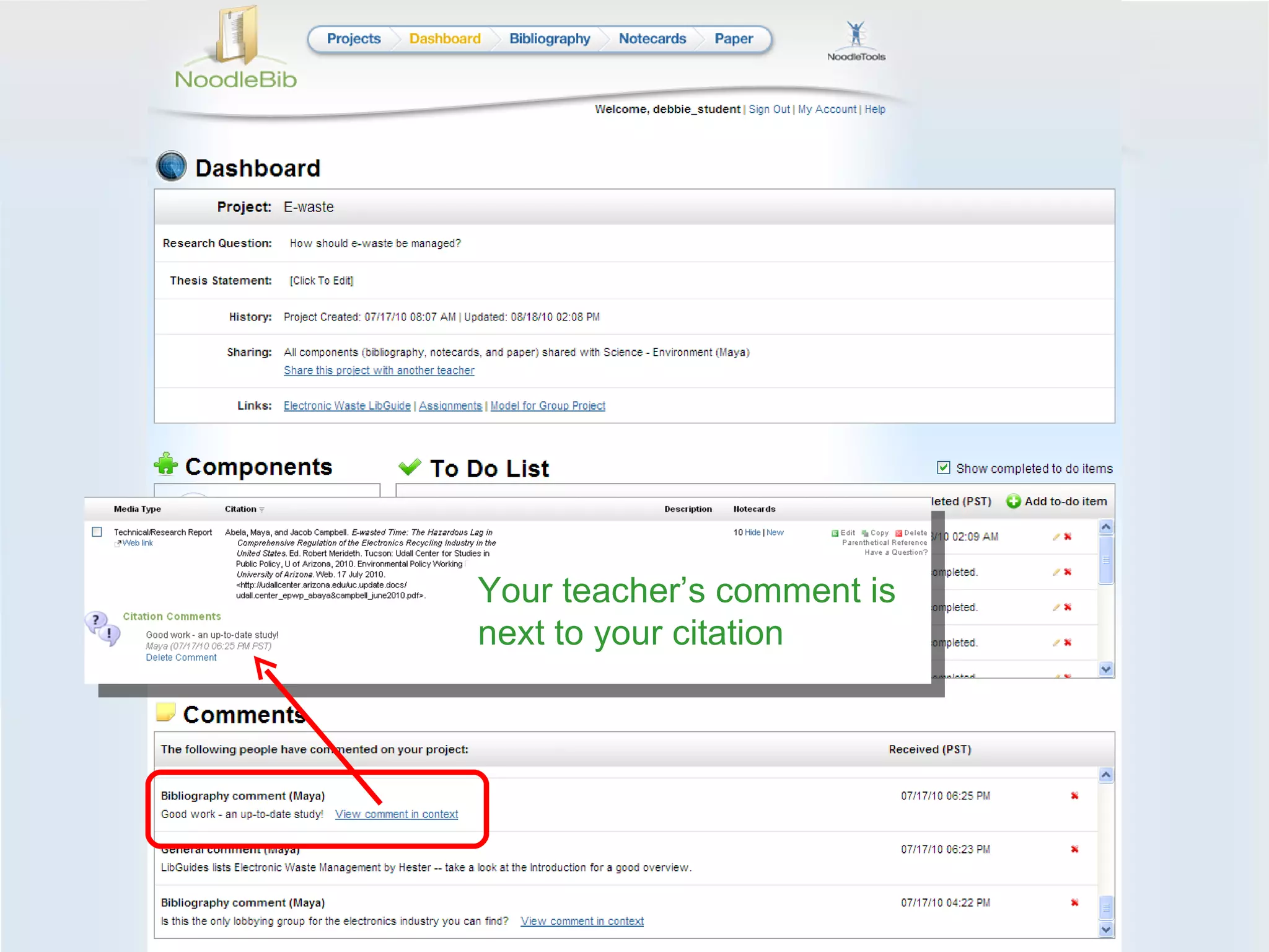 Your teacher ’s comment is  next to your citation 