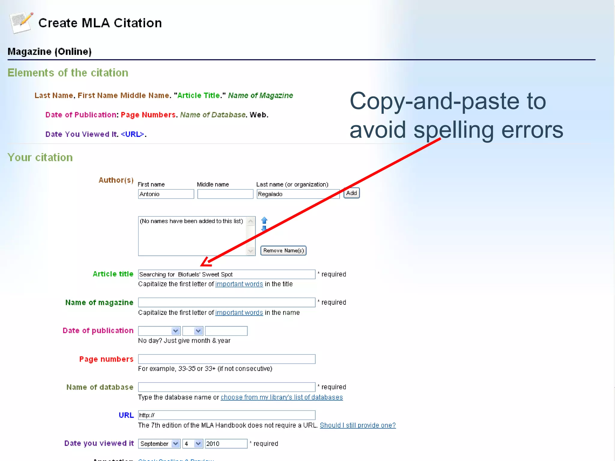 Copy-and-paste to avoid spelling errors 