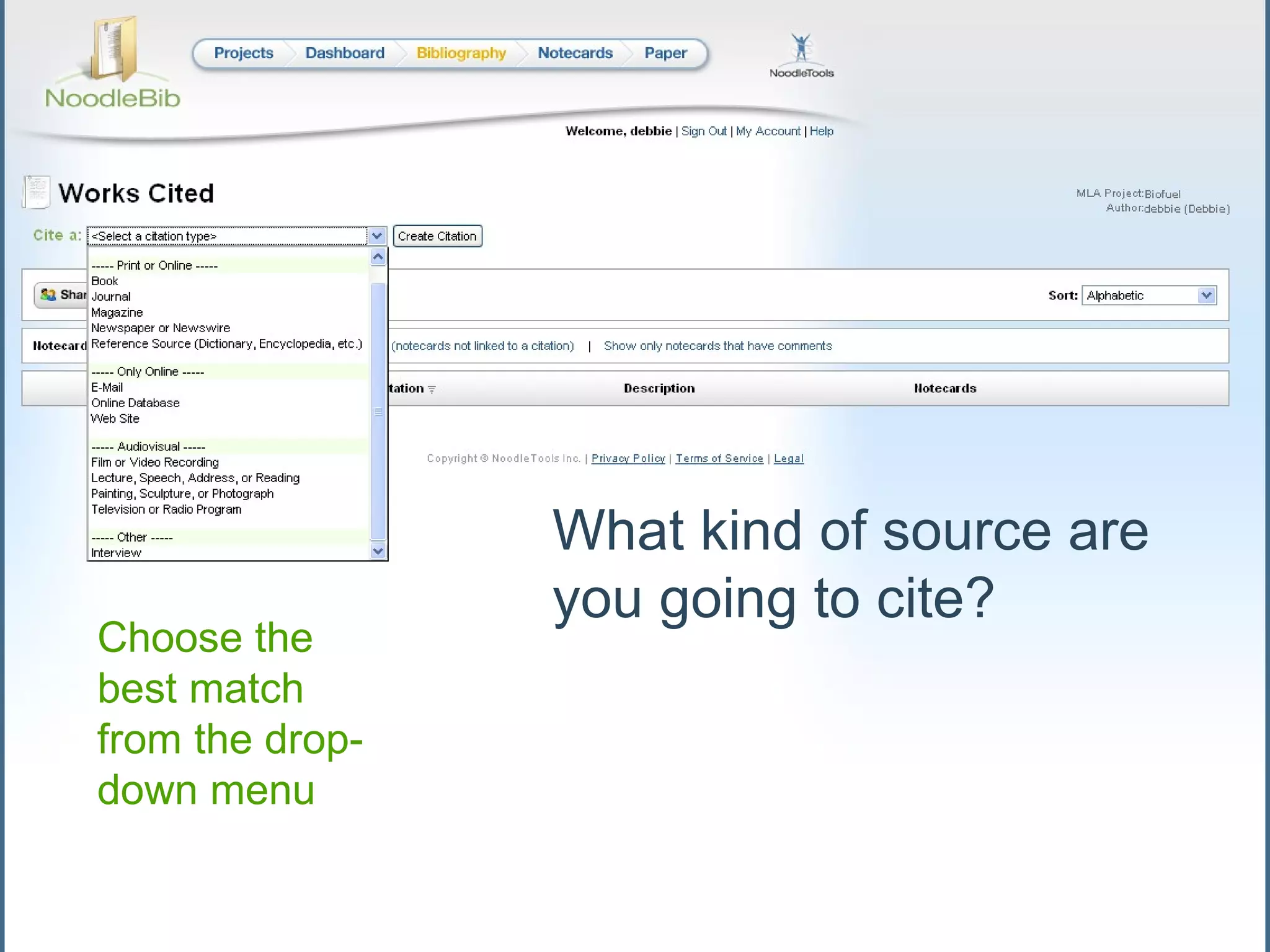 What kind of source are you going to cite? Choose the best match from the drop-down menu 