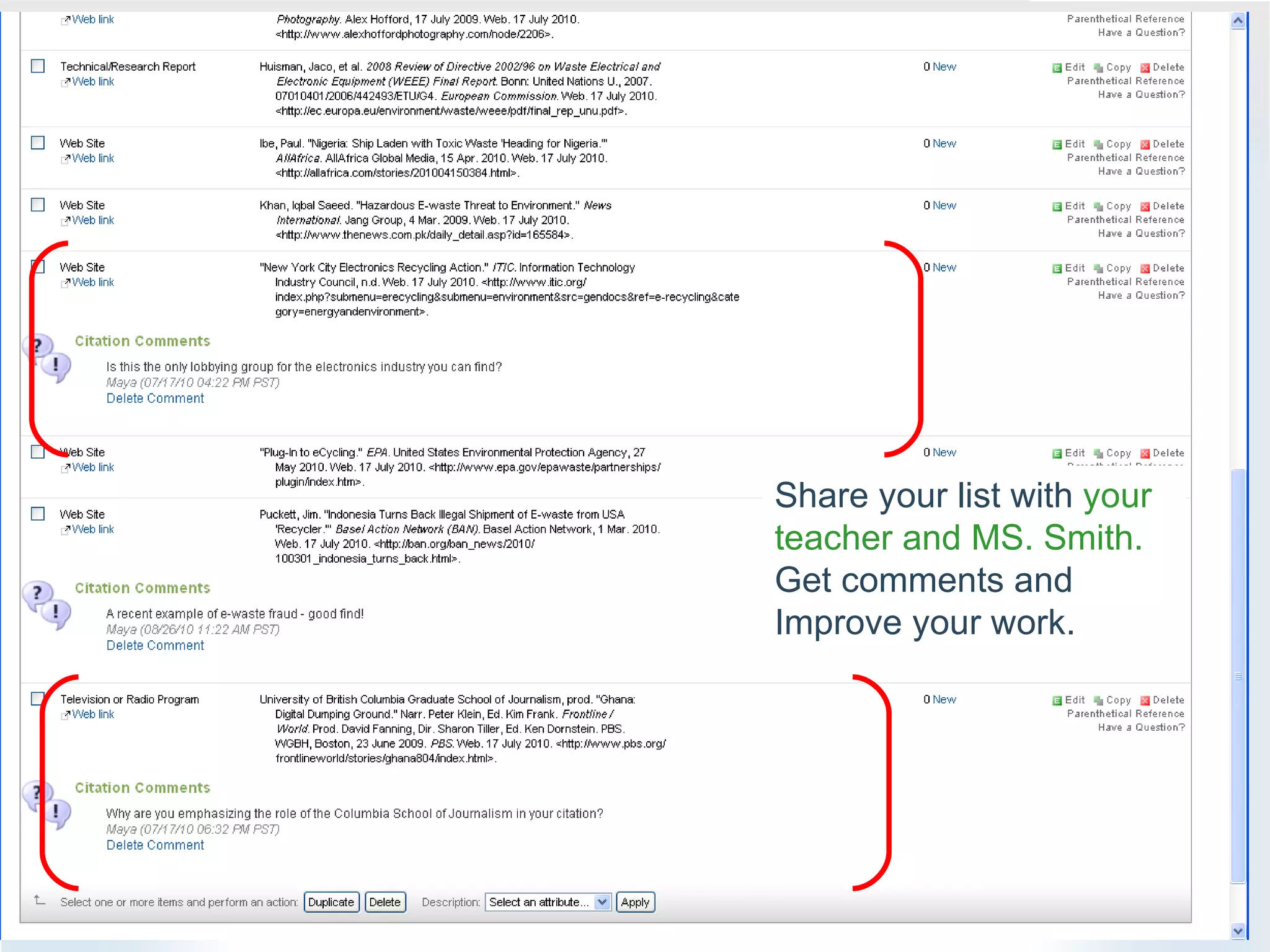 Share your list with  your teacher and MS. Smith.  Get comments and Improve your work. 