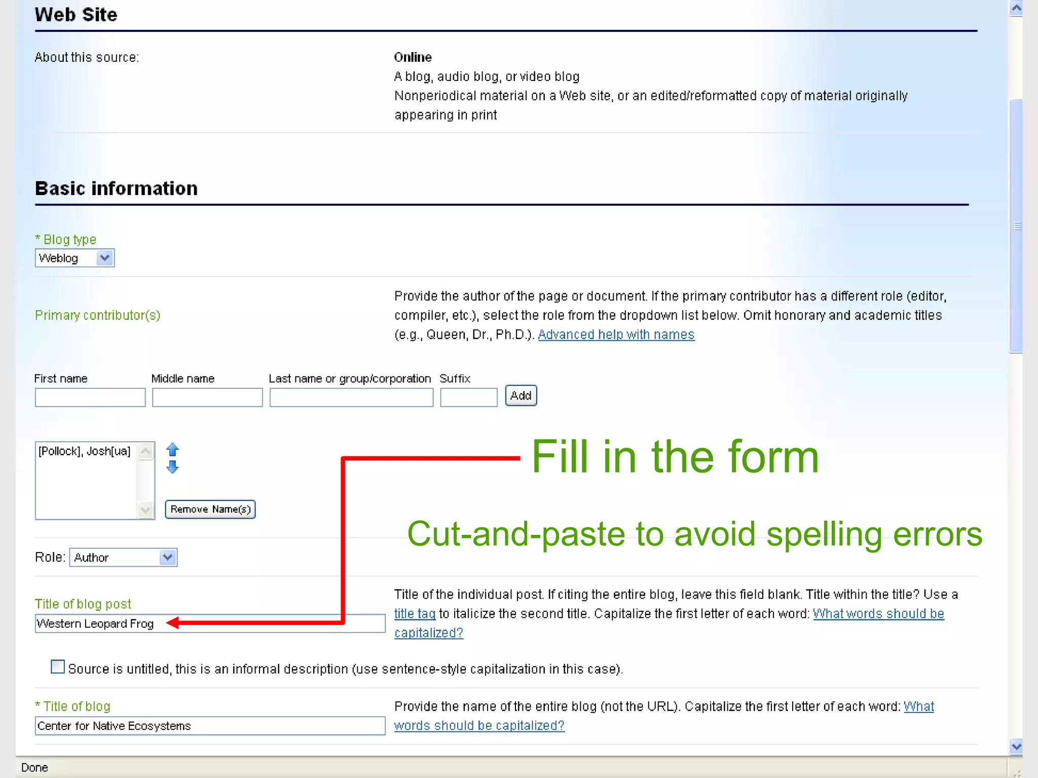 Cut-and-paste to avoid spelling errors Fill in the form 