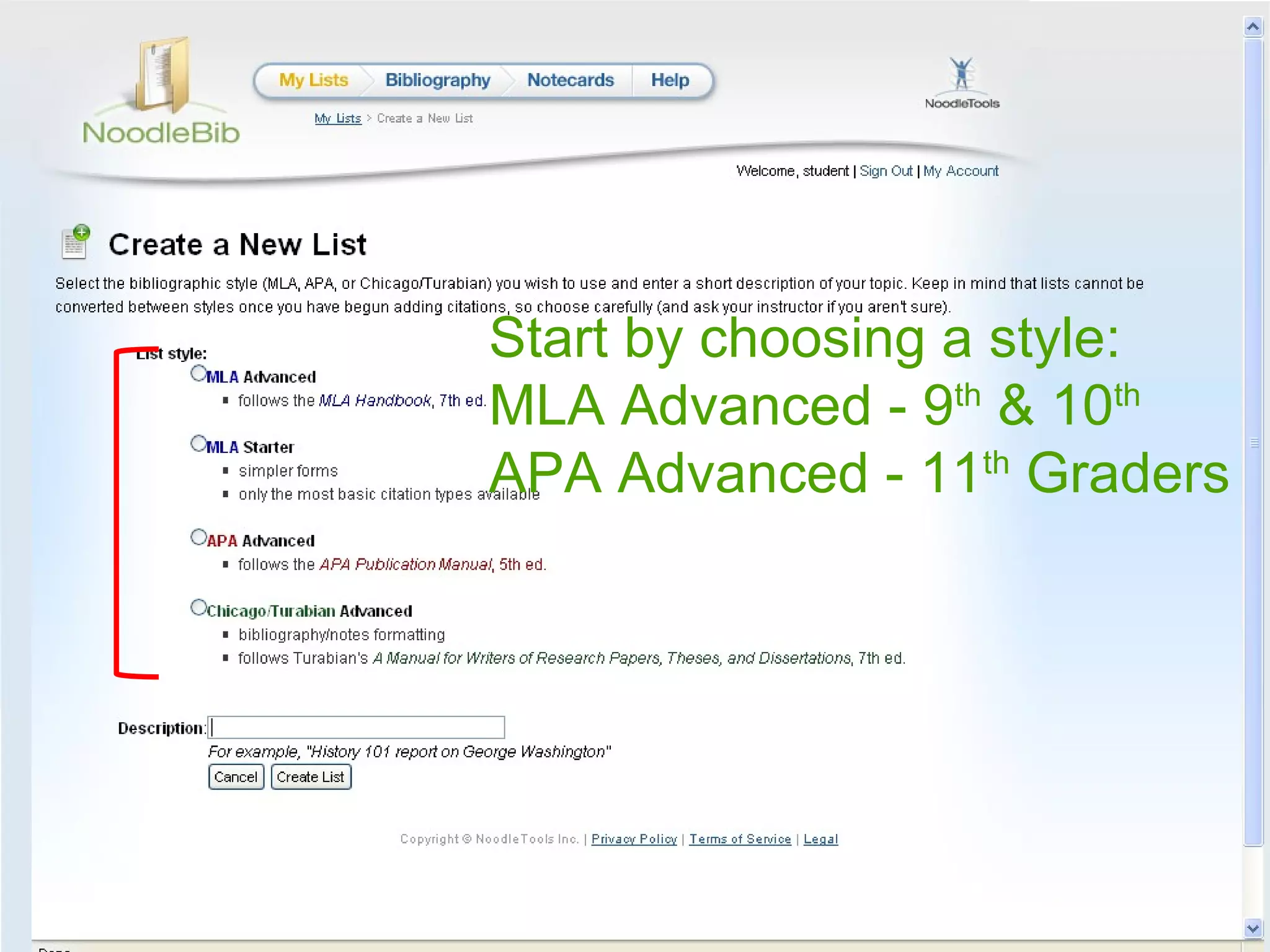 Start by choosing a style: MLA Advanced - 9 th  & 10 th APA Advanced - 11 th  Graders 