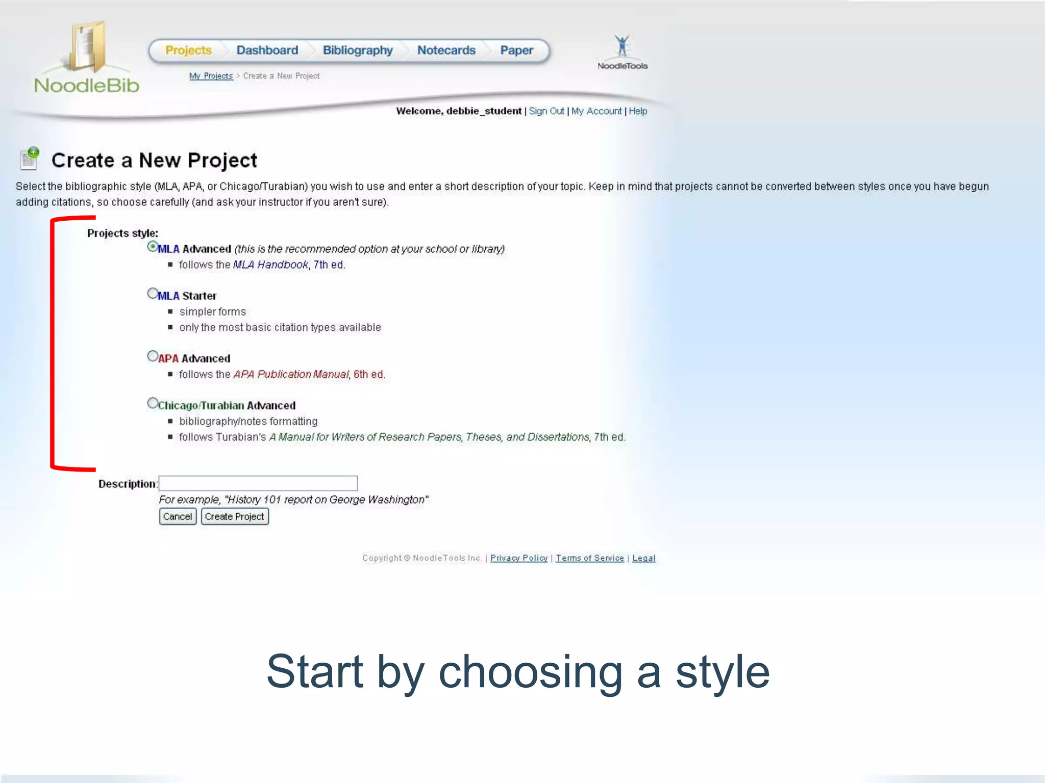 Start by choosing a style