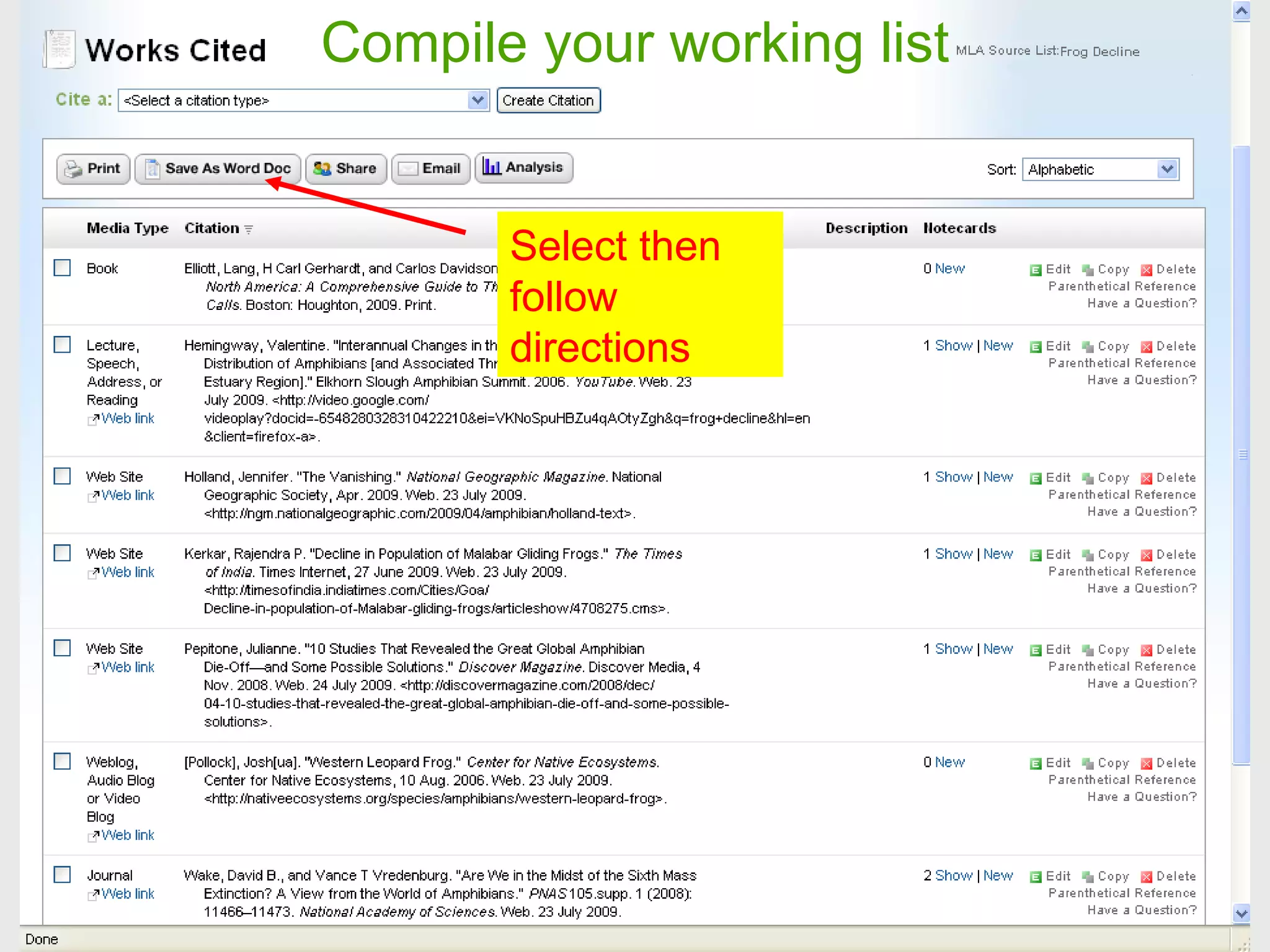 Compile your working list Select then follow directions 
