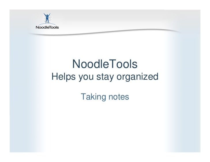 Noodle tools for_students_notes