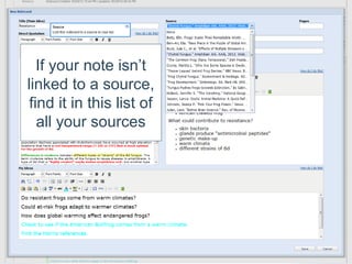 If your note isn’t
linked to a source,
 find it in this list of
   all your sources
 