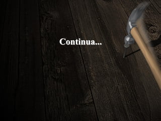 Continua...
 