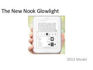 The New Nook Glowlight

2013 Model

 