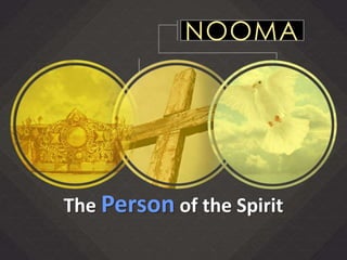 NOOMA
The Person of the Spirit
 