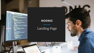 Landing Page
NOONIC GUIDES
 
