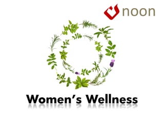 ‫ ن‬noon


Women’s Wellness
 