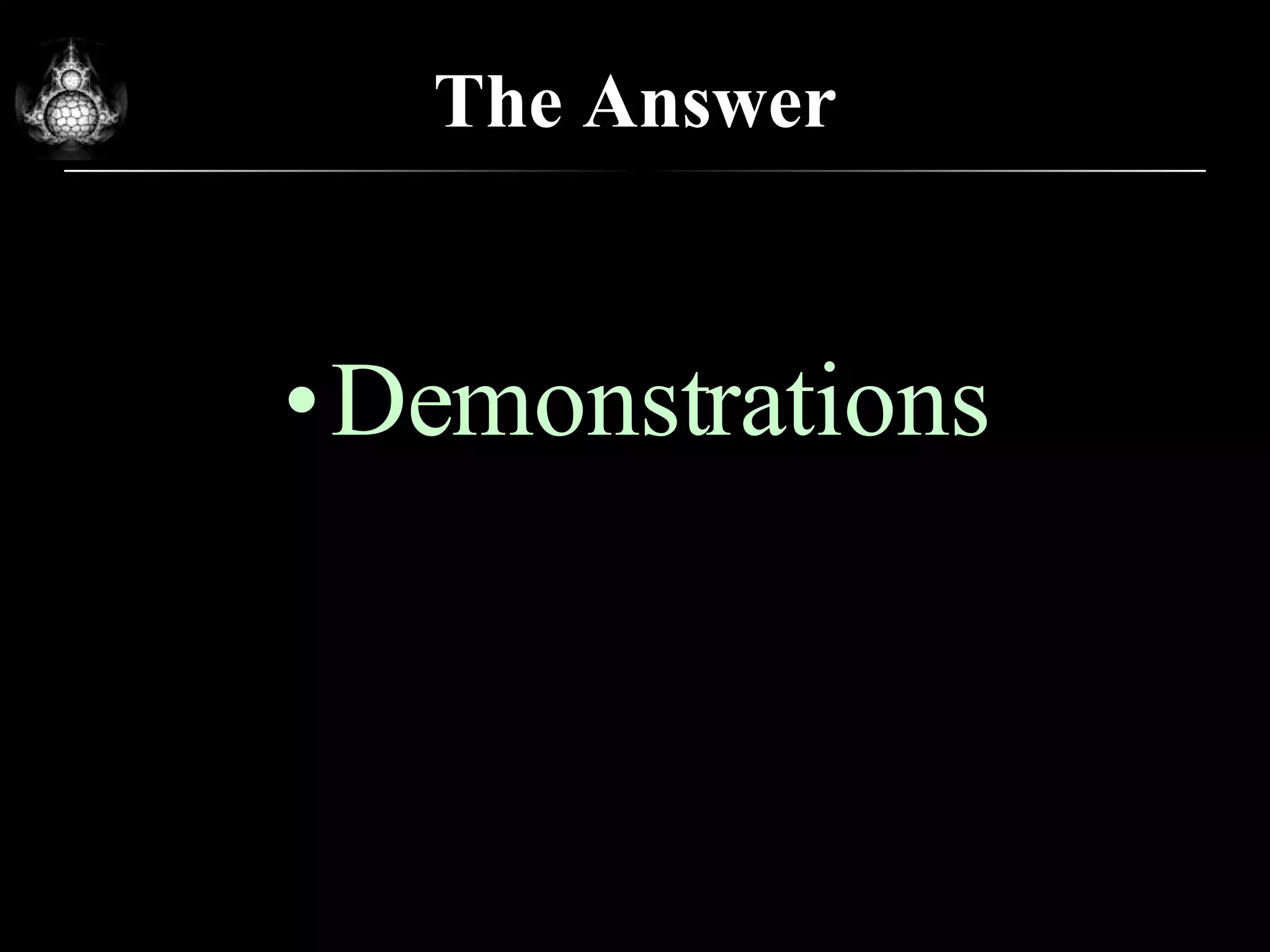 The Answer Demonstrations 