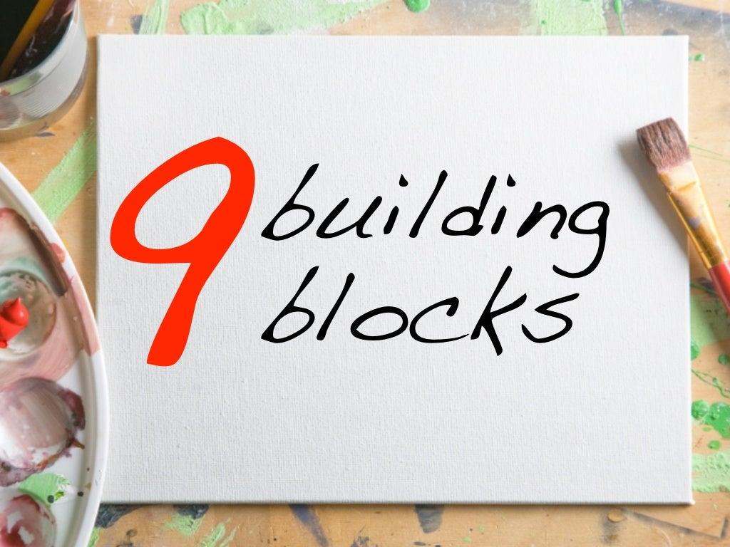 9 building blocks