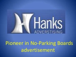 Pioneer in No-Parking Boards
advertisement

 