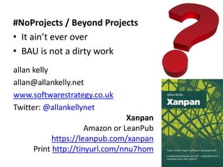 #NoProjects - Beyond Projects