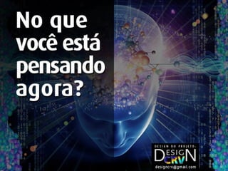 No que você está pensando agora? Apresentação, empreendedorismo, exposição, treinamento, palestra, empresarial, corporativo, presentation, entrepreneurship, exposure, training, lecture, business, corporate, coach, design, powerpoint.