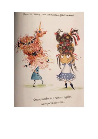 No quiero el cabello rizado. Cuento