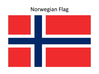 Norwegian Flag
 