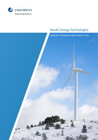 Nordic	Energy	Technologies
	enABlIng	A	sustAInABle	noRdIC	eneRgy	futuRe
 