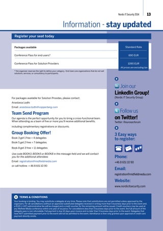 Nordic IT Security 2014 13 
Session highlights 
www.nordicitsecurity.com 
Track 6: Identity & Access Management 
n 16.30 Adaptive User Authentication – for a more intelligent and convenient solution 
More info to come soon 
Nikolaj Holm Vang, Global Enterprise Sales 
Manager, SMS Passcode 
About Nikolaj: 
Nikolaj Holm Vang has worked in the authentication-space in nearly 7 years always interested in the difficult balance of user 
experience and always-strengthened security. Nikolaj leads the Innovation team within SMS PASSCODE and has fronted 
several Adaptive Authentication features that gives costumer users a better understanding and respect for strengthened 
security. Prior toSMS PASSCODE Nikolaj had a few years working with different MDM solutions – securing data when opening 
the IT infrastructure to mobile and demanding users worldwide. 
Expo Room 
n 14.00 Security, Trust and Assurance: 3 pillars of confidence in the cloud 
In his presentation Erkan Kahraman will show his methods to address common customer concerns from a cloud service 
provider point of view and provide useful insight to the industry and what cloud users should consider when purchasing 
solutions. 
Erkan Kahraman 
Chief Trust Officer 
Projectplace International AB 
About Erkan: 
Starting on January 2014, Erkan assumed the Chief Trust Officer role at Projectplace where he continues to oversee the security program as 
well as taking on the responsibility to maintain customer trust, regulatory compliance and third party assurance. They designed Projectplace 
Security, Trust and Assurance ecosystem to cover all aspects of cloud computing risks and address common concerns. Before that, Erkan 
was CISO at Projectplace. 
 