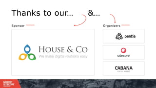 OrganizersSponsor
Thanks to our… &…
 