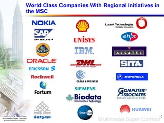 World Class Companies With Regional Initiatives in the MSC 